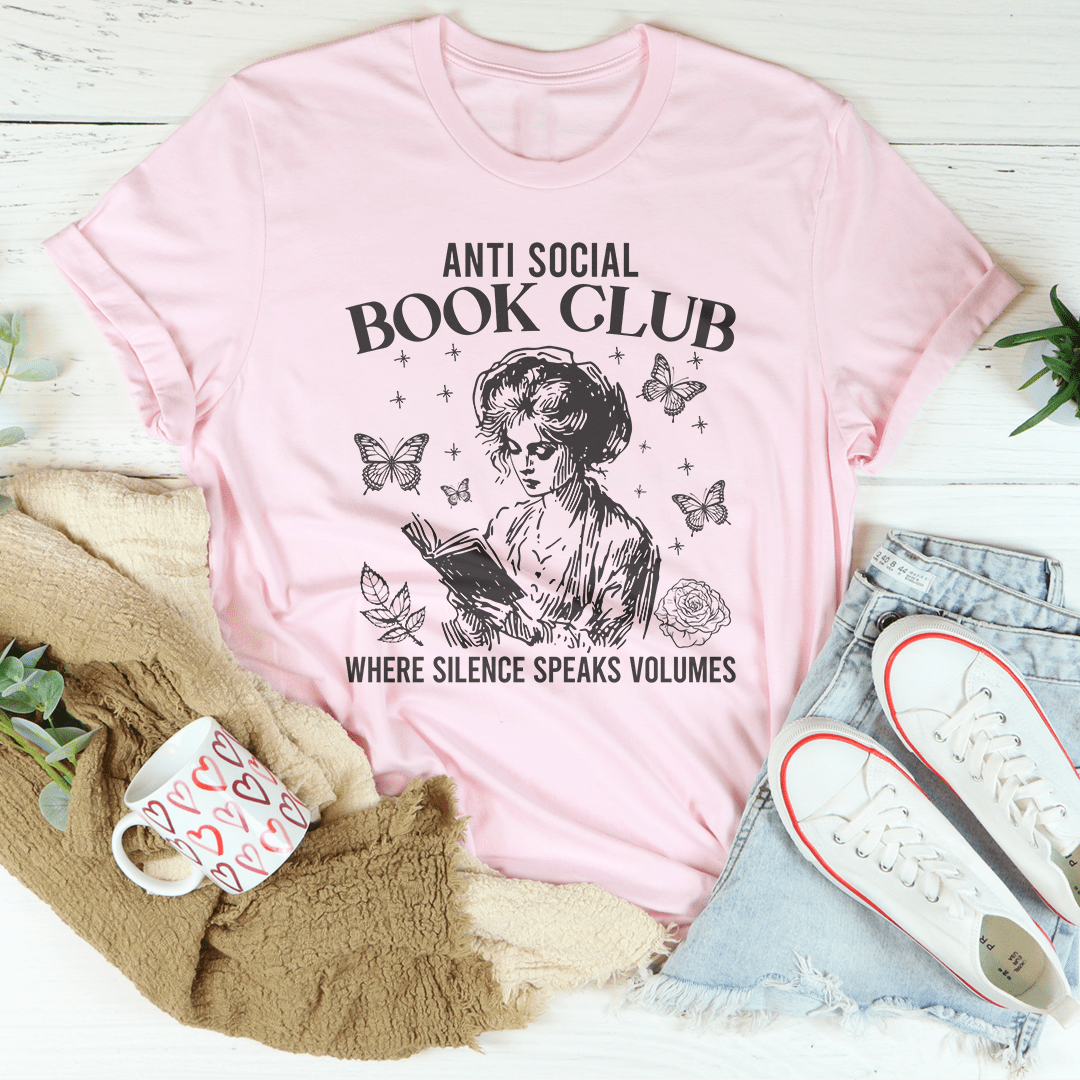 Anti Social Book Club Where Silence Speaks Volumes Tee shopmerchmallow Anti Social Book Club Where Silence Speaks Volumes Tee