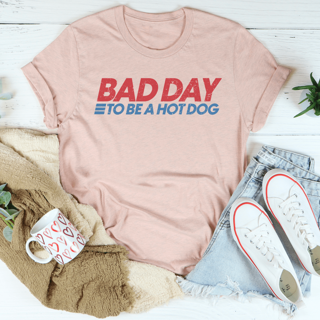 Bad Day To Be A Hot Dog Tee shopmerchmallow Bad Day To Be A Hot Dog Tee