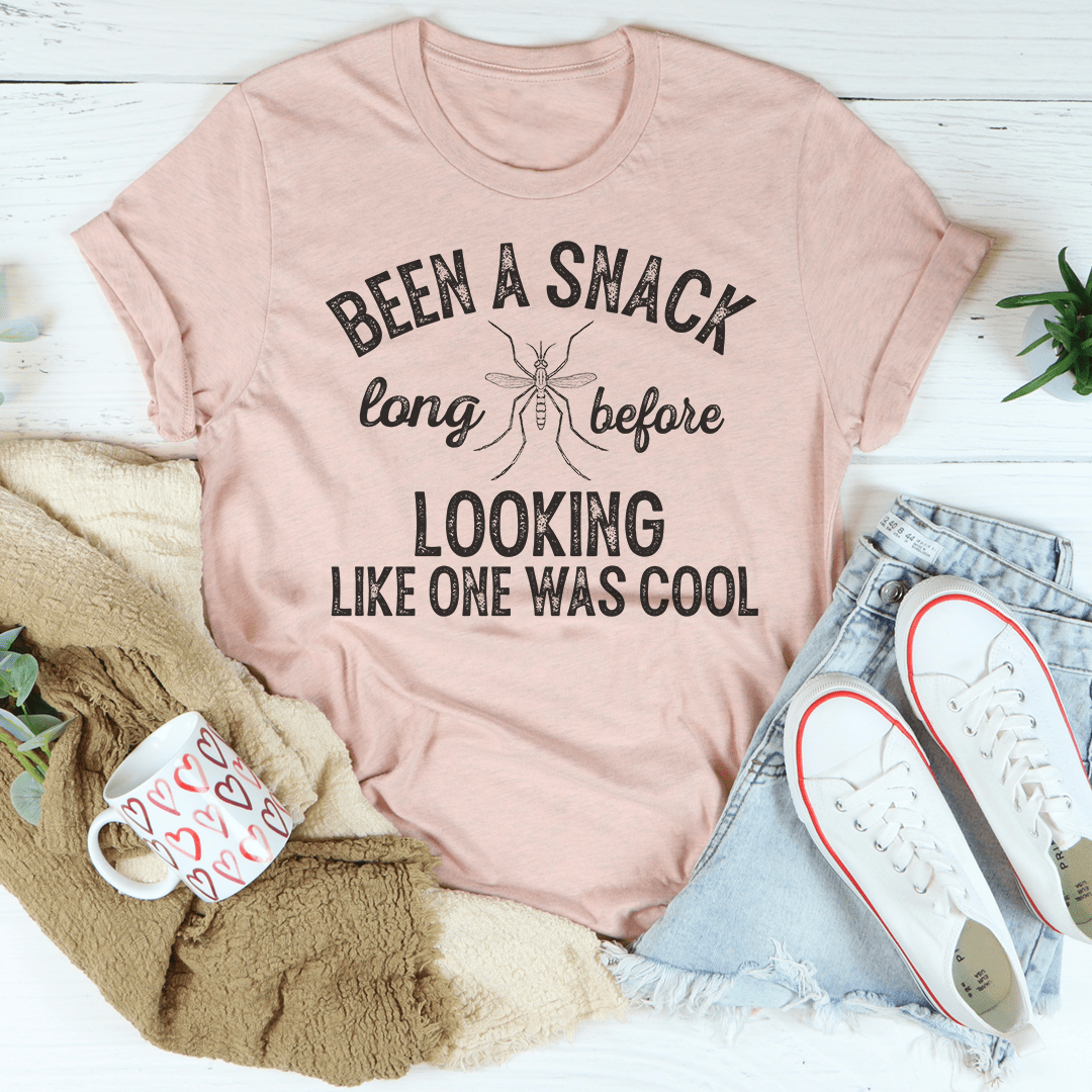 Been A Snack Long Before Looking Like One Was Cool Tee shopmerchmallow Been A Snack Long Before Looking Like One Was Cool Tee