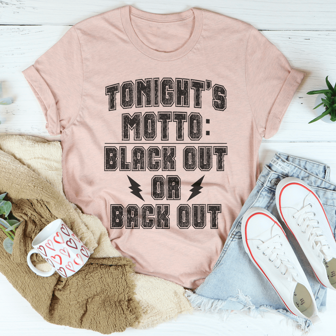 Black Out Or Back Out Tee shopmerchmallow Black Out Or Back Out Tee