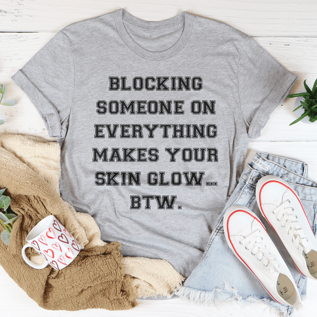 Blocking Someone On Everything Tee shopmerchmallow Blocking Someone On Everything Tee