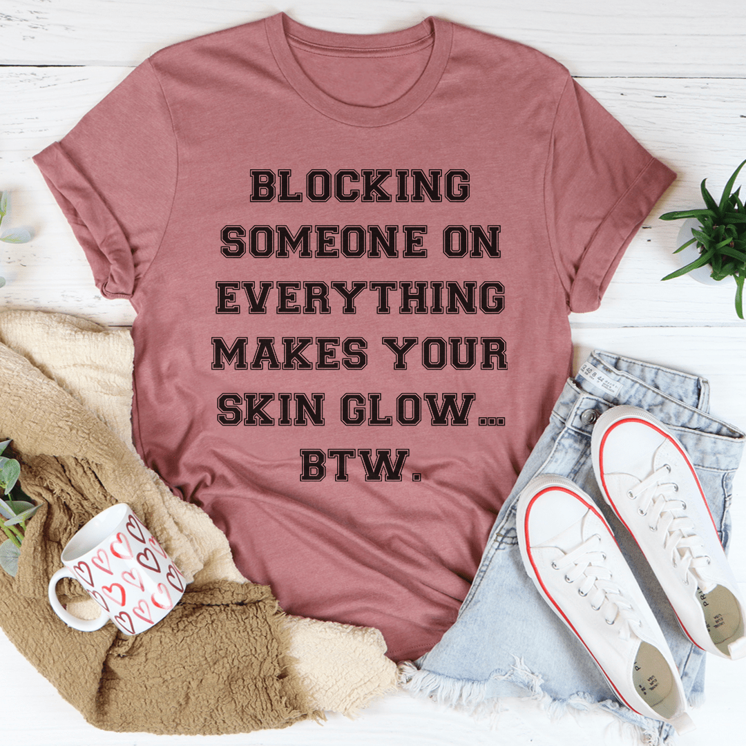 Blocking Someone On Everything Tee shopmerchmallow Blocking Someone On Everything Tee