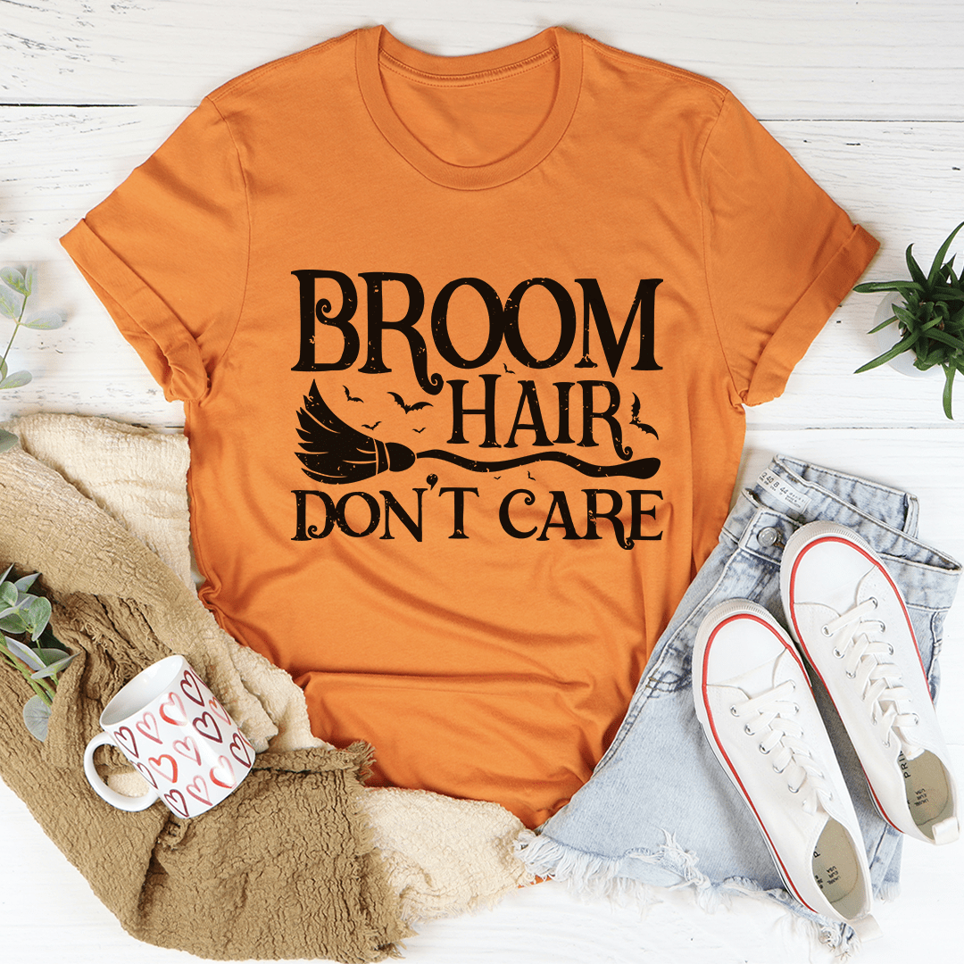 Broom Hair Don't Care Tee shopmerchmallow Broom Hair Don't Care Tee