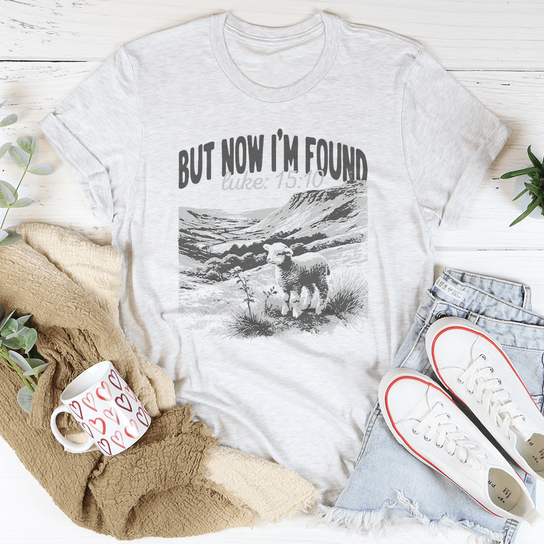 But Now I'm Found Luke 15:10 Tee shopmerchmallow But Now I'm Found Luke 15:10 Tee
