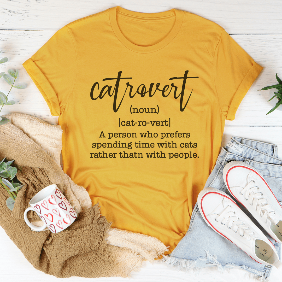 Catrovert A Person Who Prefers Spending Time Tee