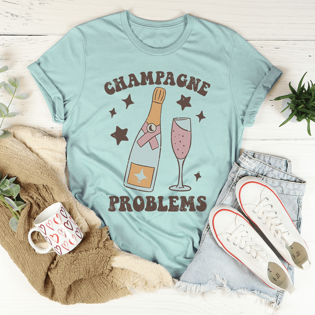 Champagne Problems Tee shopmerchmallow Champagne Problems Tee
