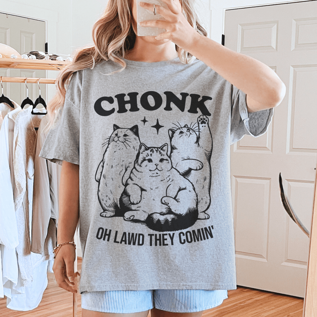 Chonk Oh Lawd They Comin Tee shopmerchmallow Chonk Oh Lawd They Comin Tee