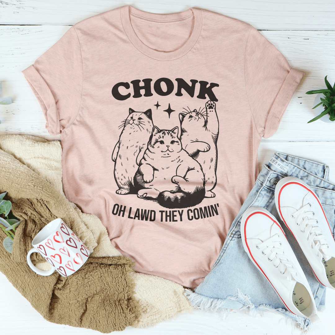 Chonk Oh Lawd They Comin Tee shopmerchmallow Chonk Oh Lawd They Comin Tee