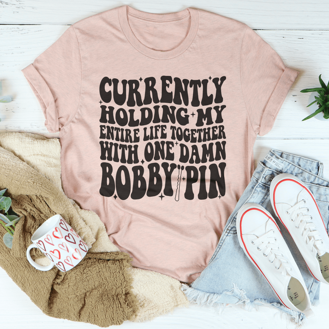 Currently Holding My Entire Life Together Tee shopmerchmallow Currently Holding My Entire Life Together Tee