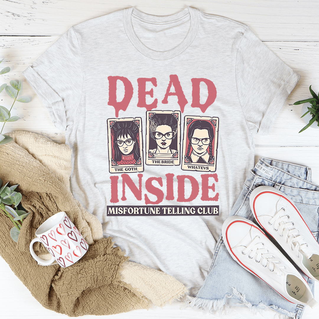 Dead Inside Misfortune Telling Club Tee shopmerchmallow Dead Inside Misfortune Telling Club Tee