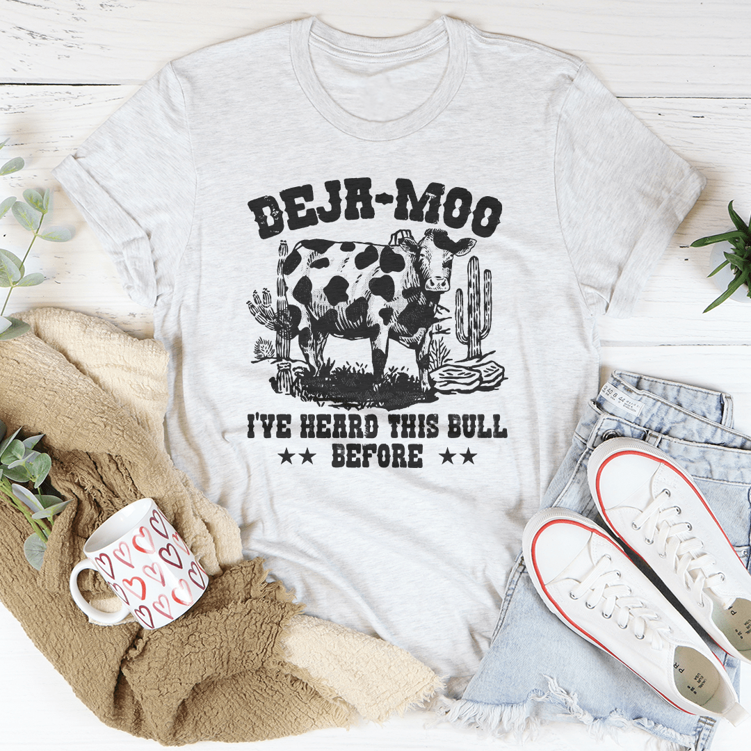 Deja Moo I've Heard This Bull Before Tee shopmerchmallow Deja Moo I've Heard This Bull Before Tee