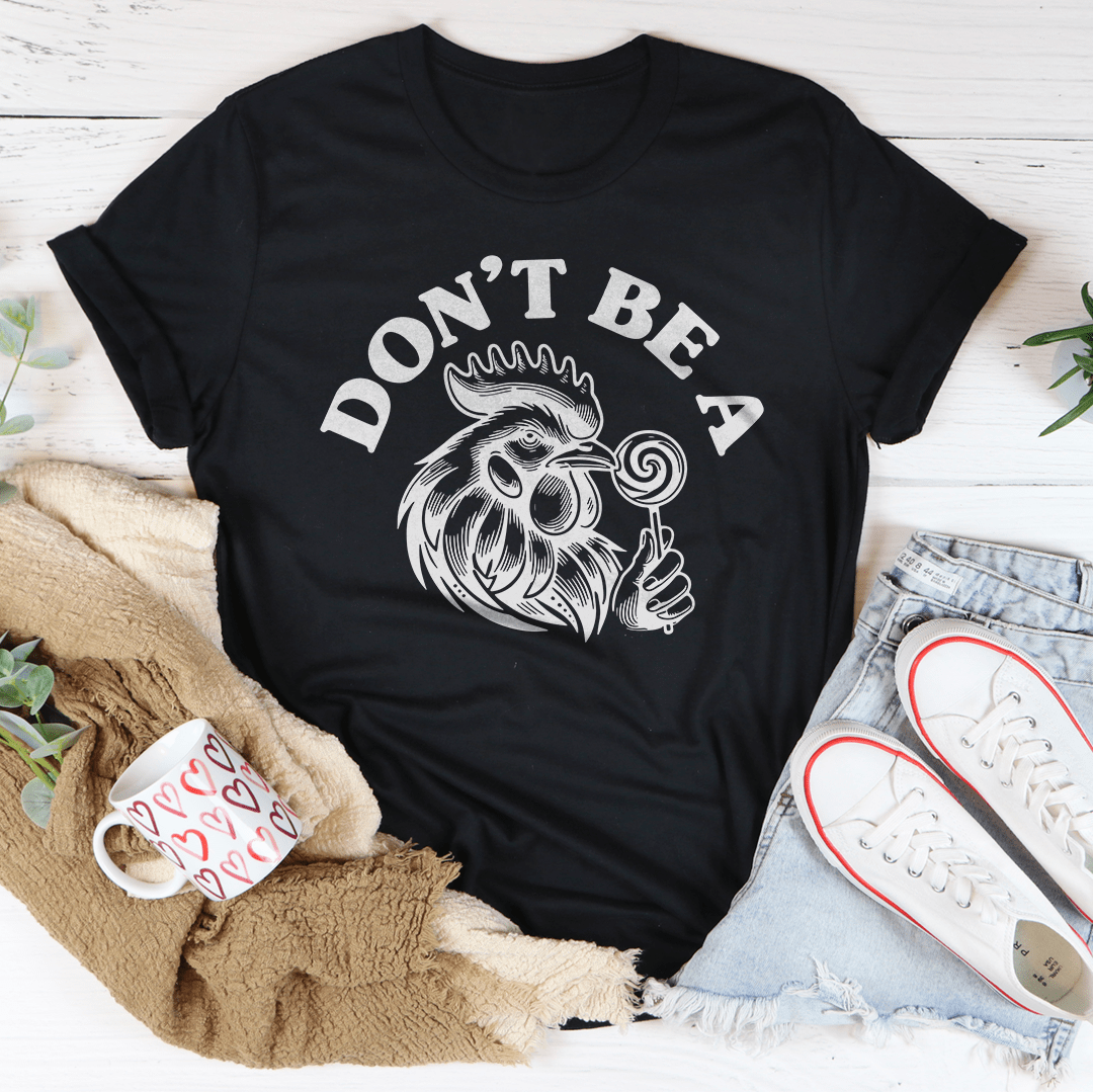 Don't Be A Tee shopmerchmallow Don't Be A Tee