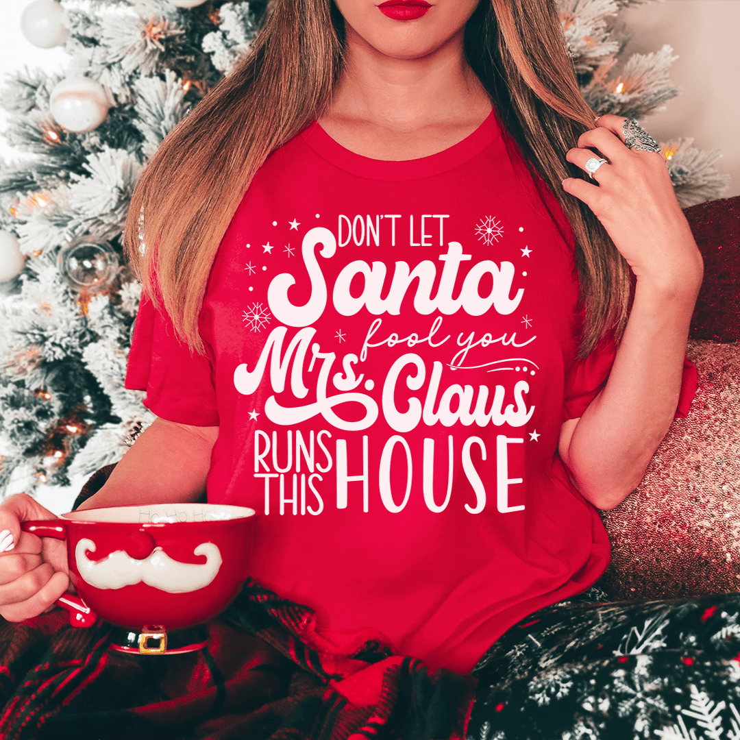 Don't Let Santa Fool You Tee shopmerchmallow Don't Let Santa Fool You Tee
