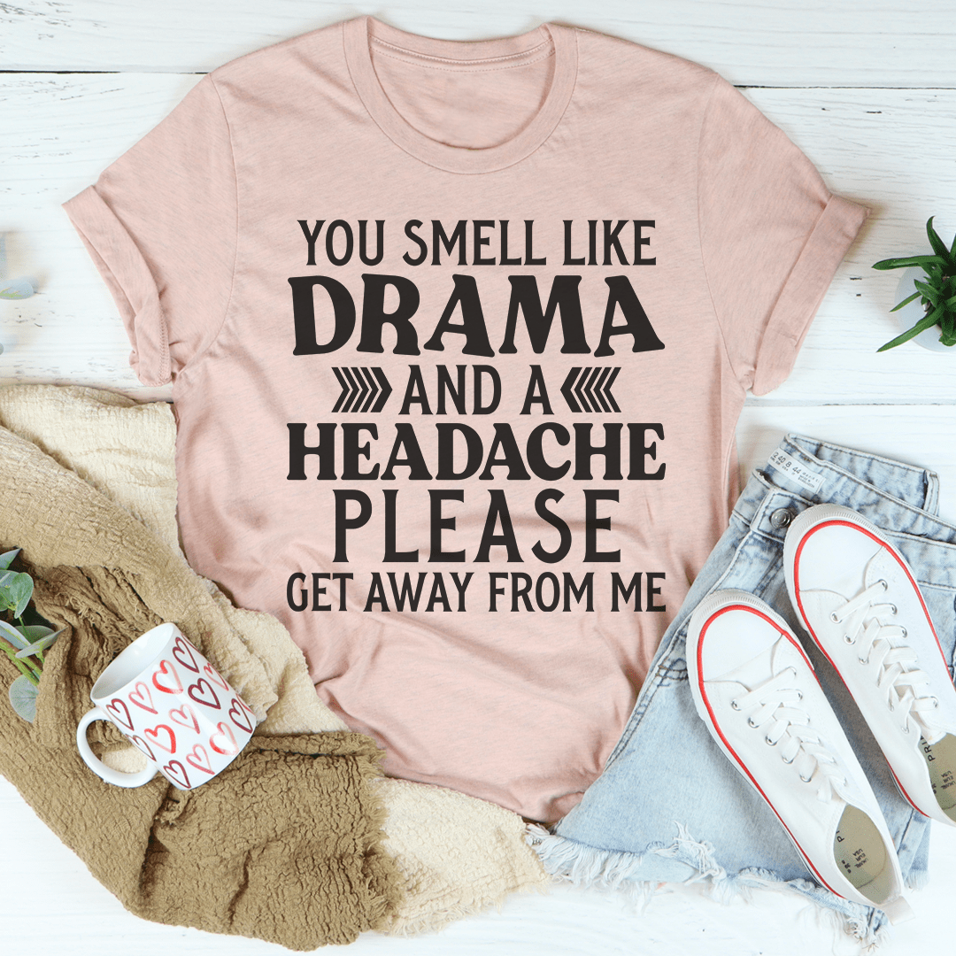 Drama And A Headache Tee shopmerchmallow Drama And A Headache Tee