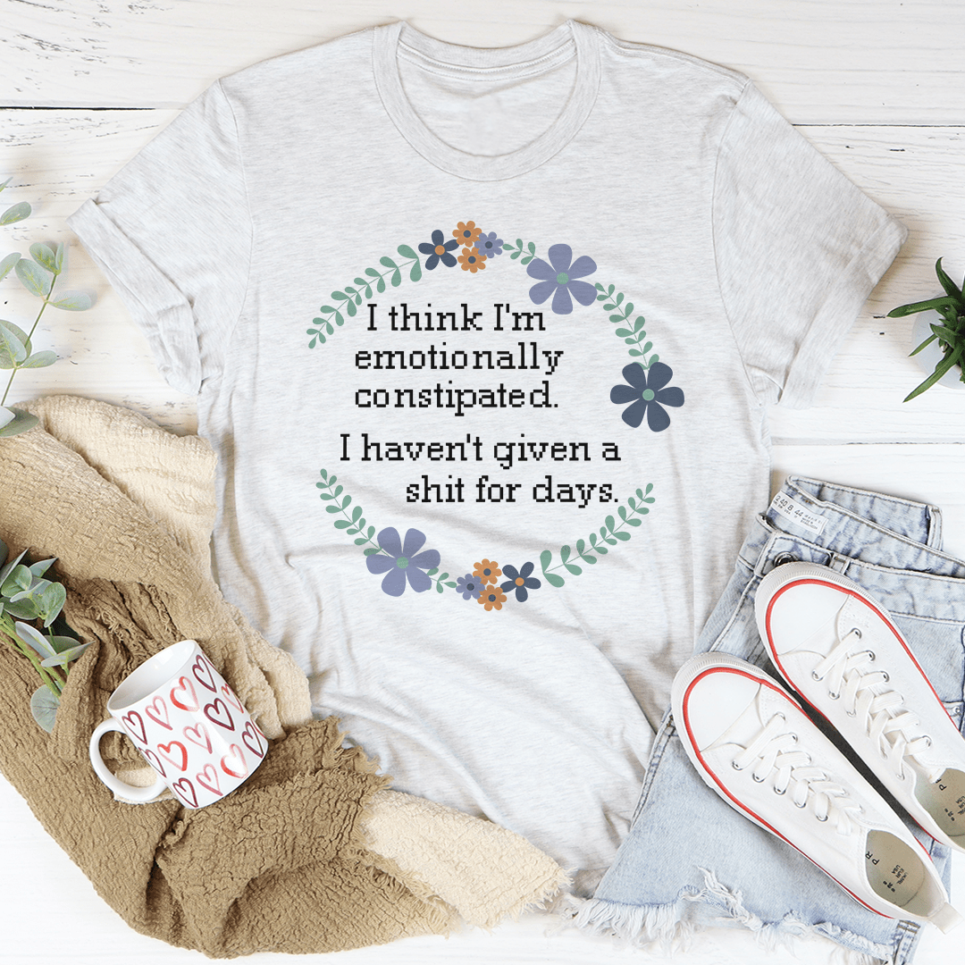 Emotionally Constipated Tee shopmerchmallow Emotionally Constipated Tee