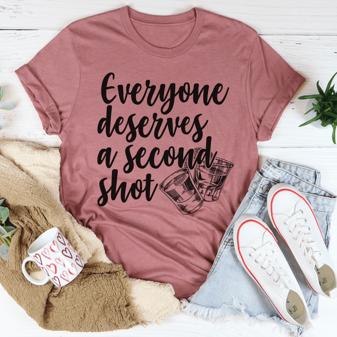 Everyone Deserves A Second Shot Tee shopmerchmallow Everyone Deserves A Second Shot Tee
