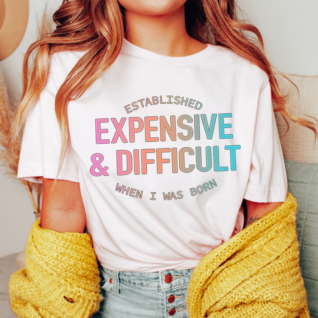 Expensive & Difficult Tee shopmerchmallow Expensive & Difficult Tee