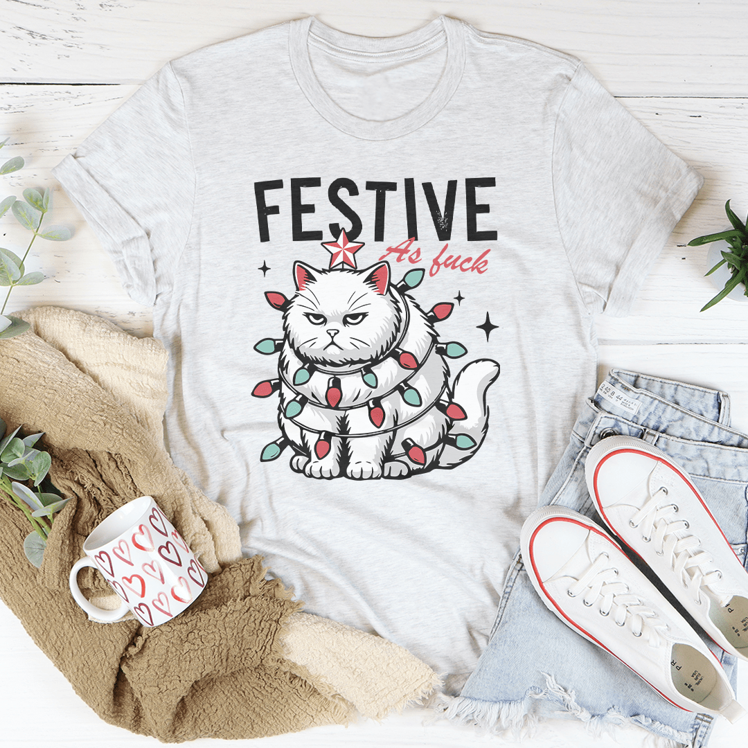 Festive As F-ck Tee shopmerchmallow Festive As F-ck Tee