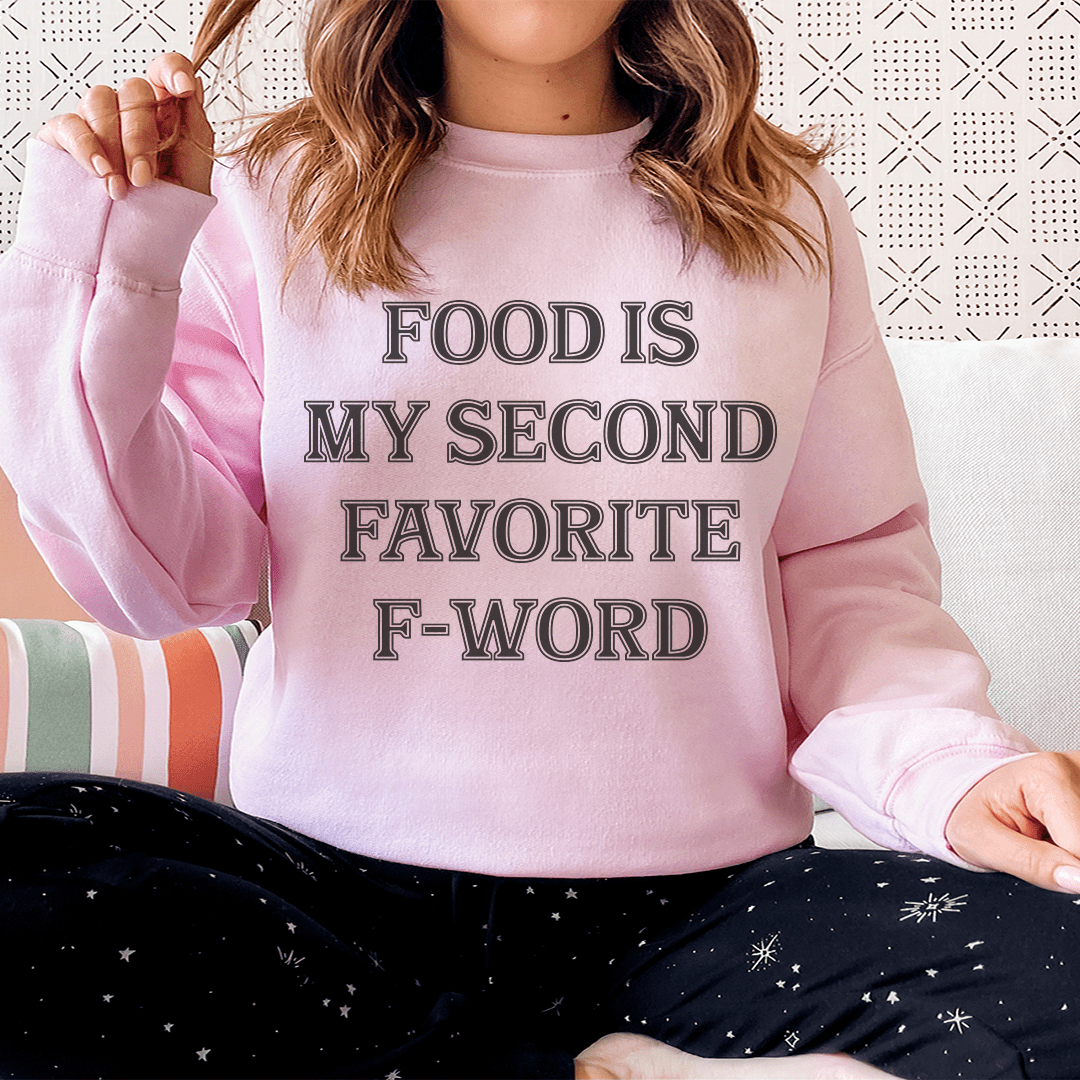 Food Is My Second Favorite F-Word shopmerchmallow Food Is My Second Favorite F-Word