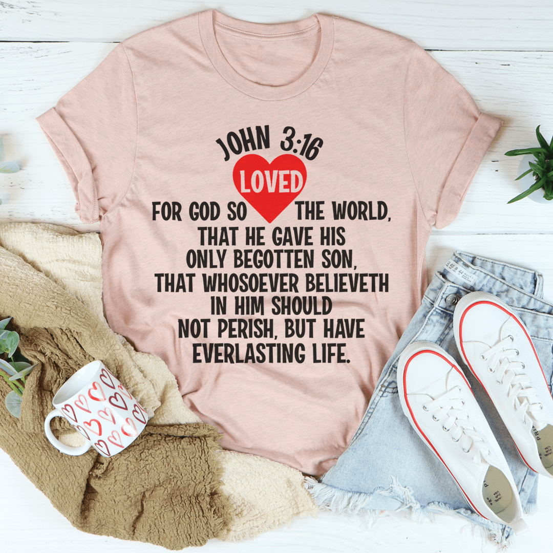 For God So Loved The World Tee shopmerchmallow For God So Loved The World Tee