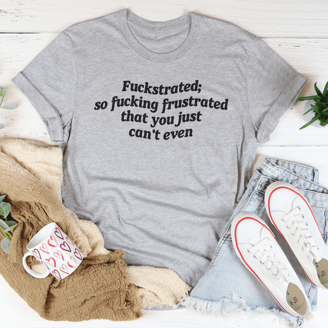 Frustrated Tee shopmerchmallow Frustrated Tee
