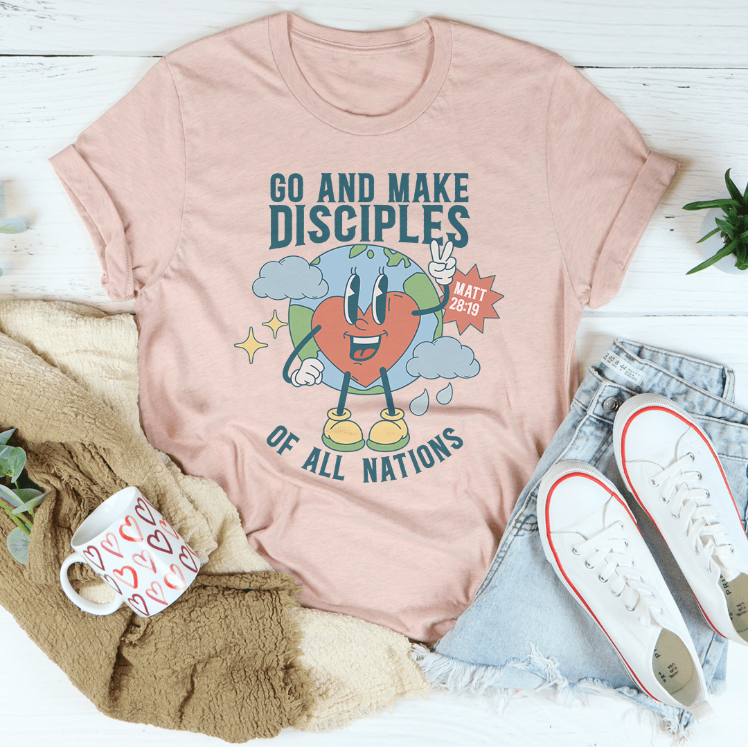 Go And Make Disciples Of All Nations Tee shopmerchmallow Go And Make Disciples Of All Nations Tee