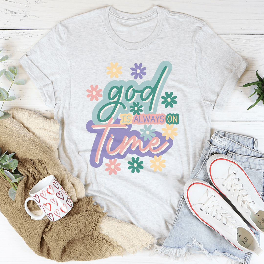 God Is Always On Time Tee shopmerchmallow God Is Always On Time Tee