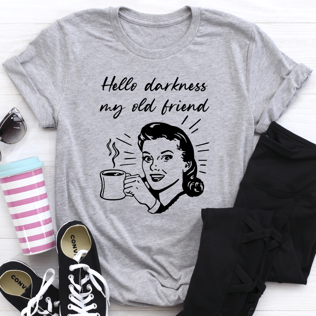 Hello Darkness My Old Friend Coffee Tee