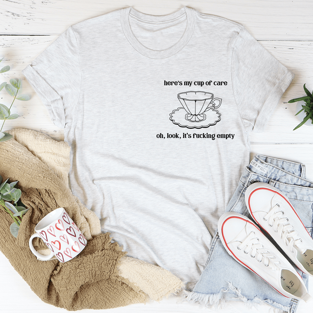 Here's My Cup Of Care Tee shopmerchmallow Here's My Cup Of Care Tee