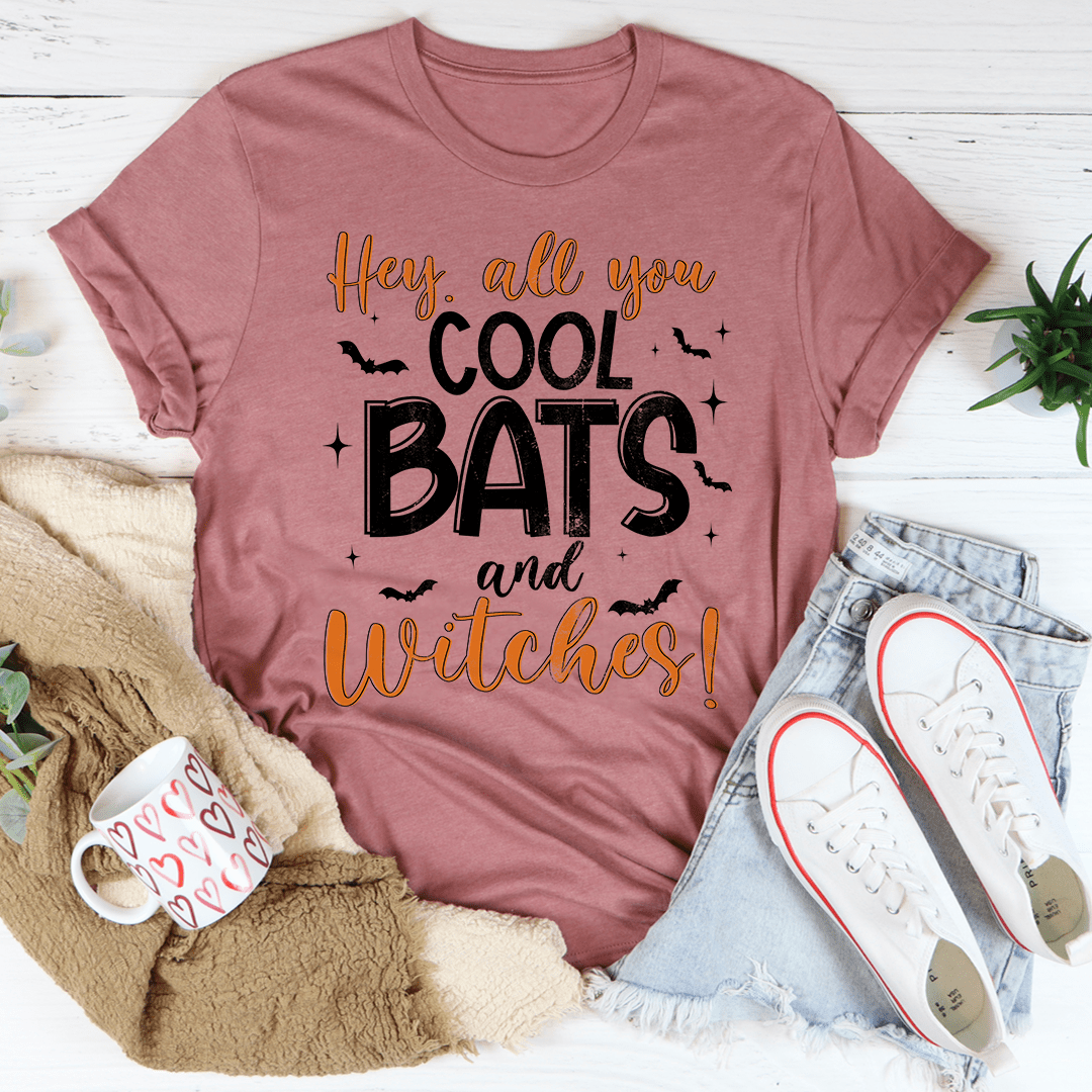 Hey All You Cool Bats And Witches Tee shopmerchmallow Hey All You Cool Bats And Witches Tee