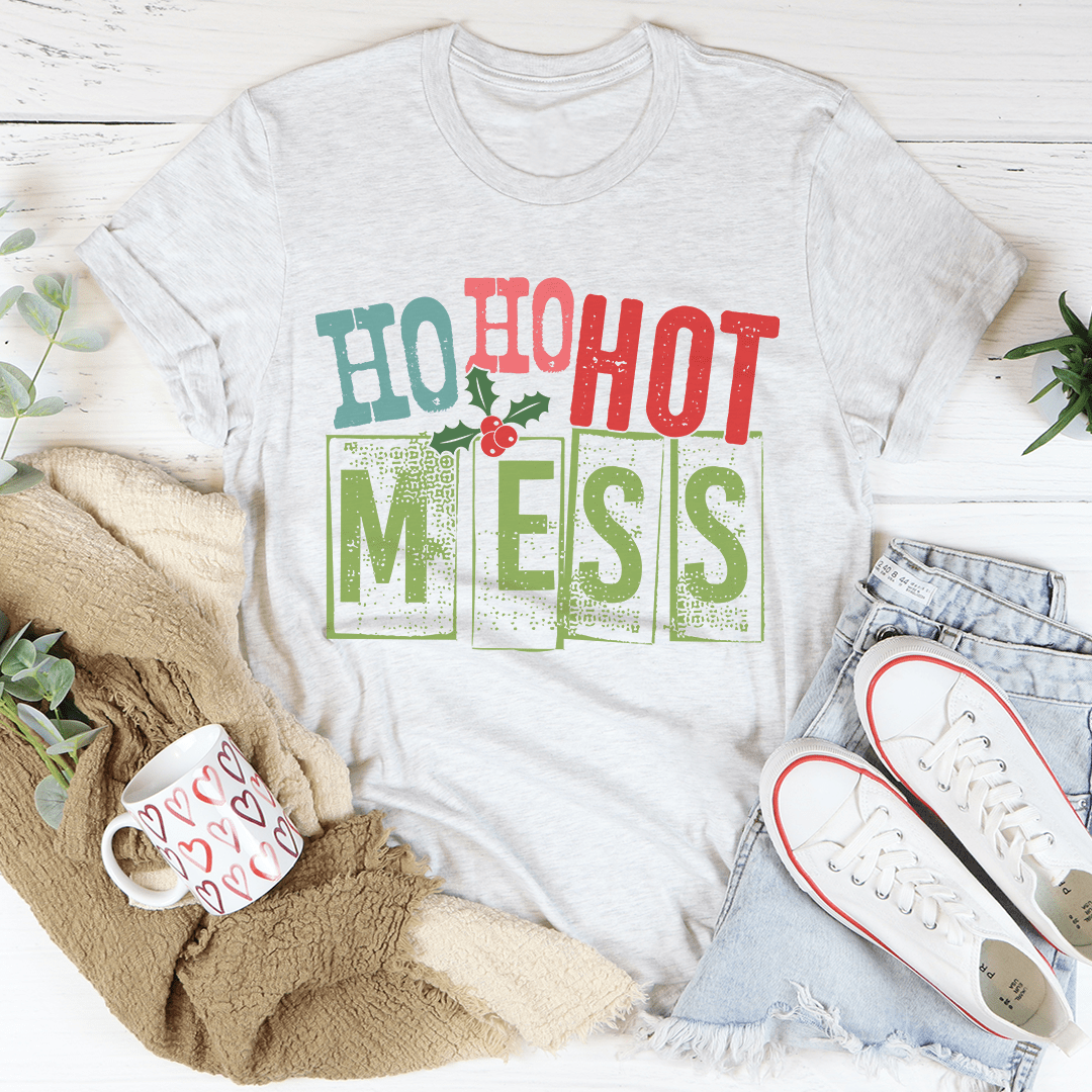 Ho Ho Hot Mess Tee shopmerchmallow Ho Ho Hot Mess Tee