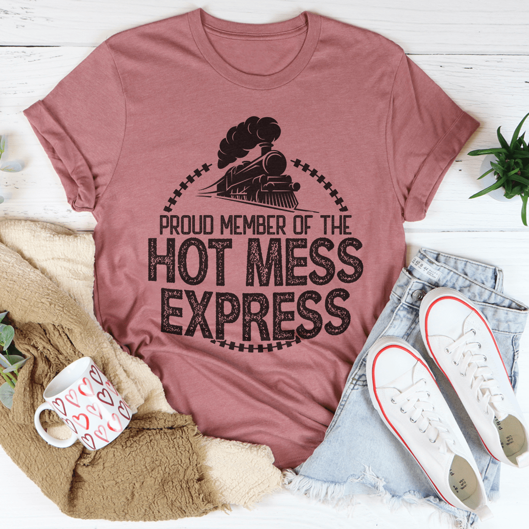 Hot Mess Express Tee shopmerchmallow Hot Mess Express Tee