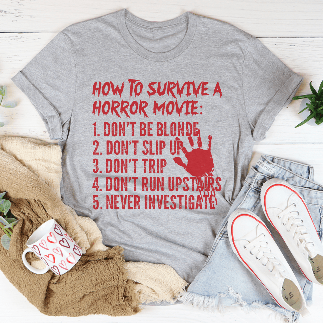 How To Survive A Horror Movie Tee shopmerchmallow How To Survive A Horror Movie Tee