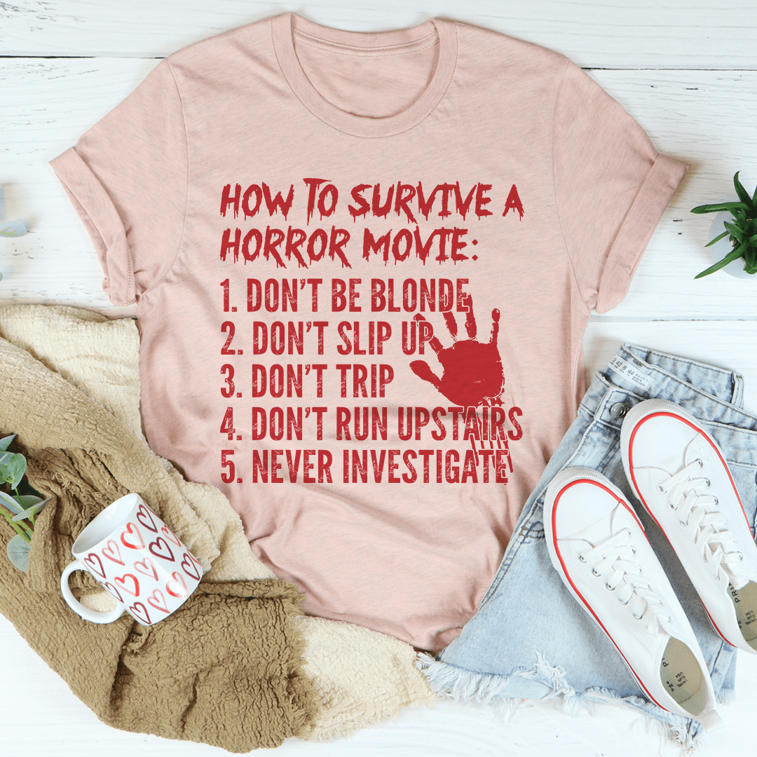 How To Survive A Horror Movie Tee shopmerchmallow How To Survive A Horror Movie Tee