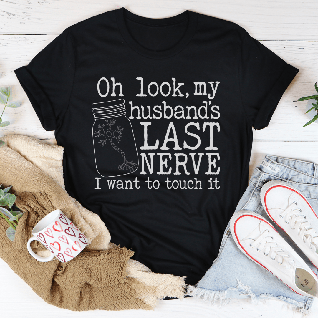 Husband's Last Nerve Tee shopmerchmallow Husband's Last Nerve Tee