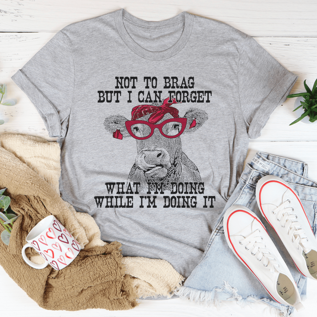 I Can Forget What I'm Doing While I'm Doing It Cow Tee shopmerchmallow I Can Forget What I'm Doing While I'm Doing It Cow Tee