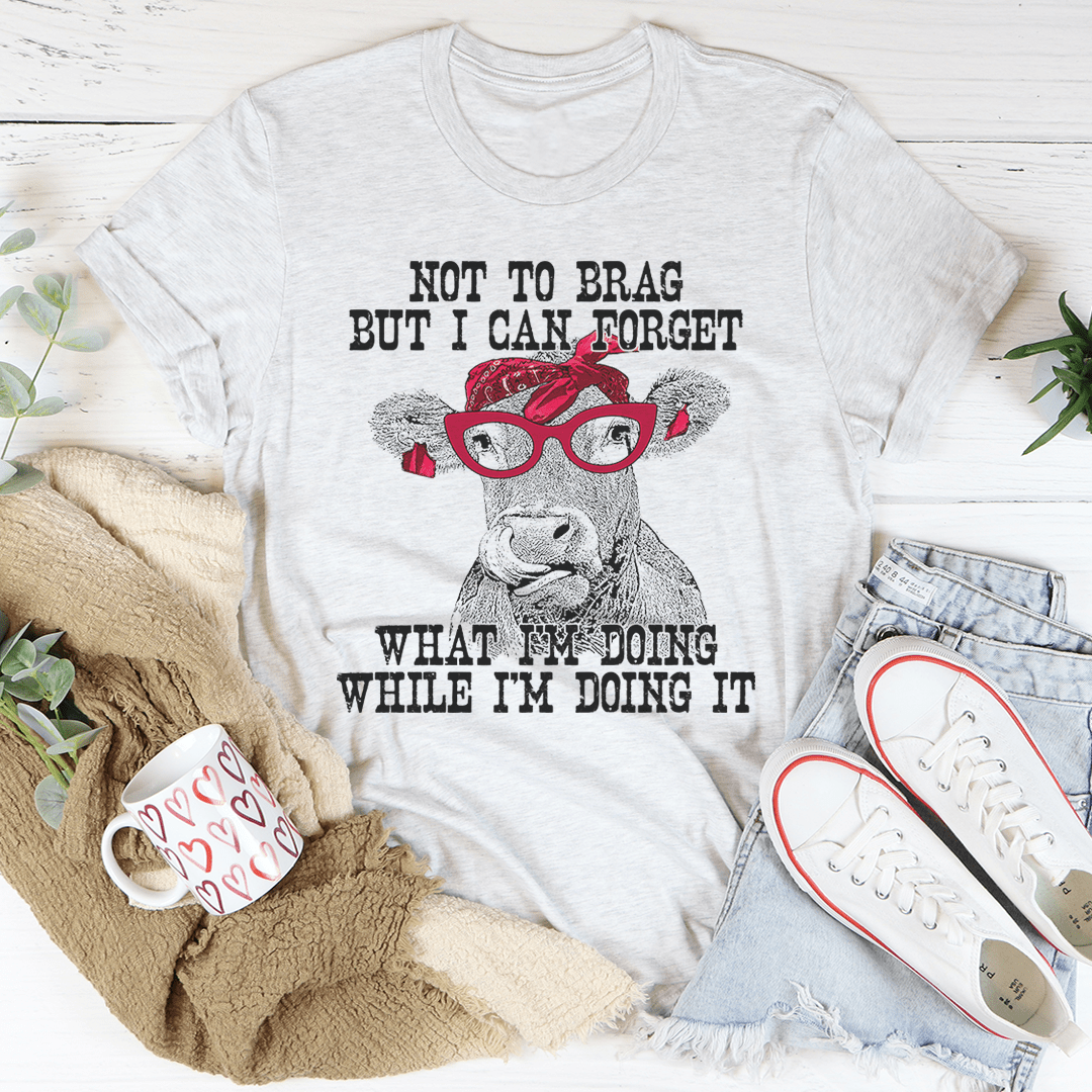 I Can Forget What I'm Doing While I'm Doing It Cow Tee shopmerchmallow I Can Forget What I'm Doing While I'm Doing It Cow Tee