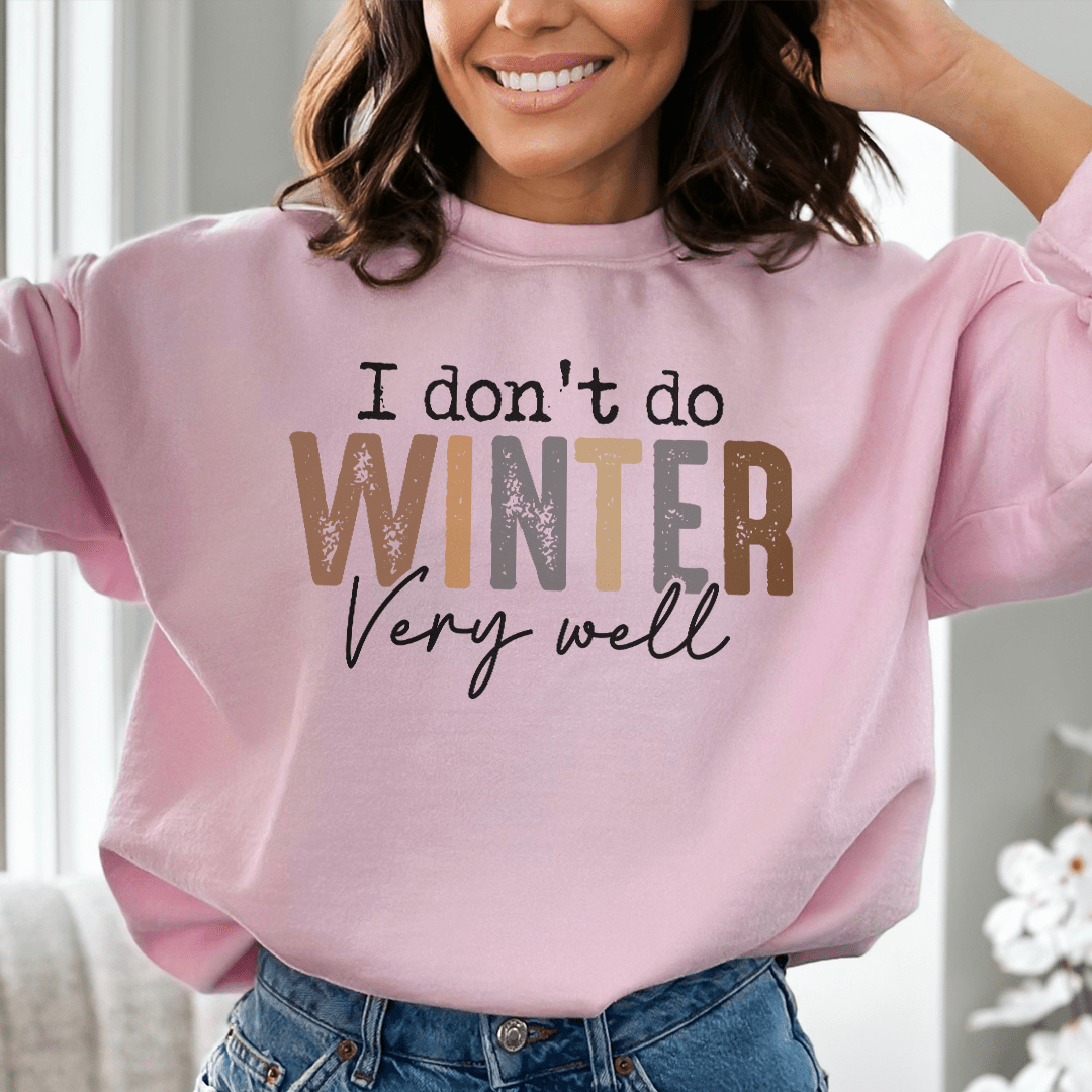I Don't Do Winter Very Well shopmerchmallow I Don't Do Winter Very Well