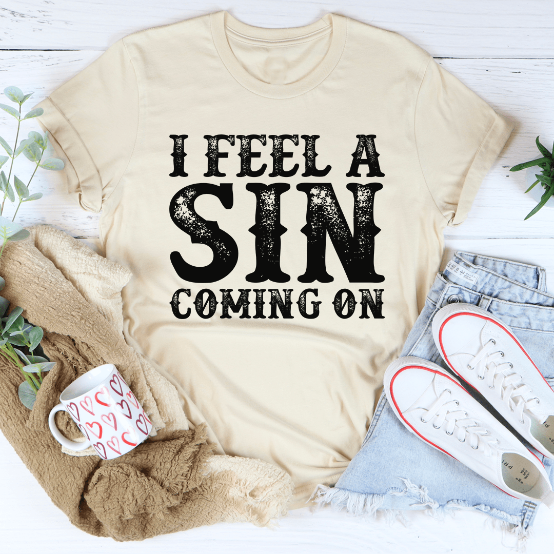 I Feel A Sin Coming On Tee shopmerchmallow I Feel A Sin Coming On Tee