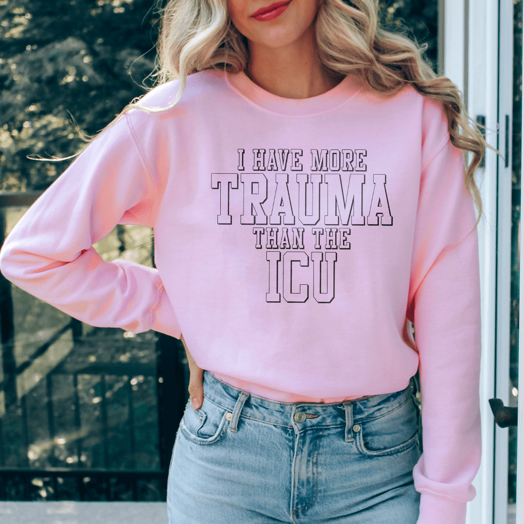 I Have More Than Trauma Than The ICU shopmerchmallow I Have More Than Trauma Than The ICU