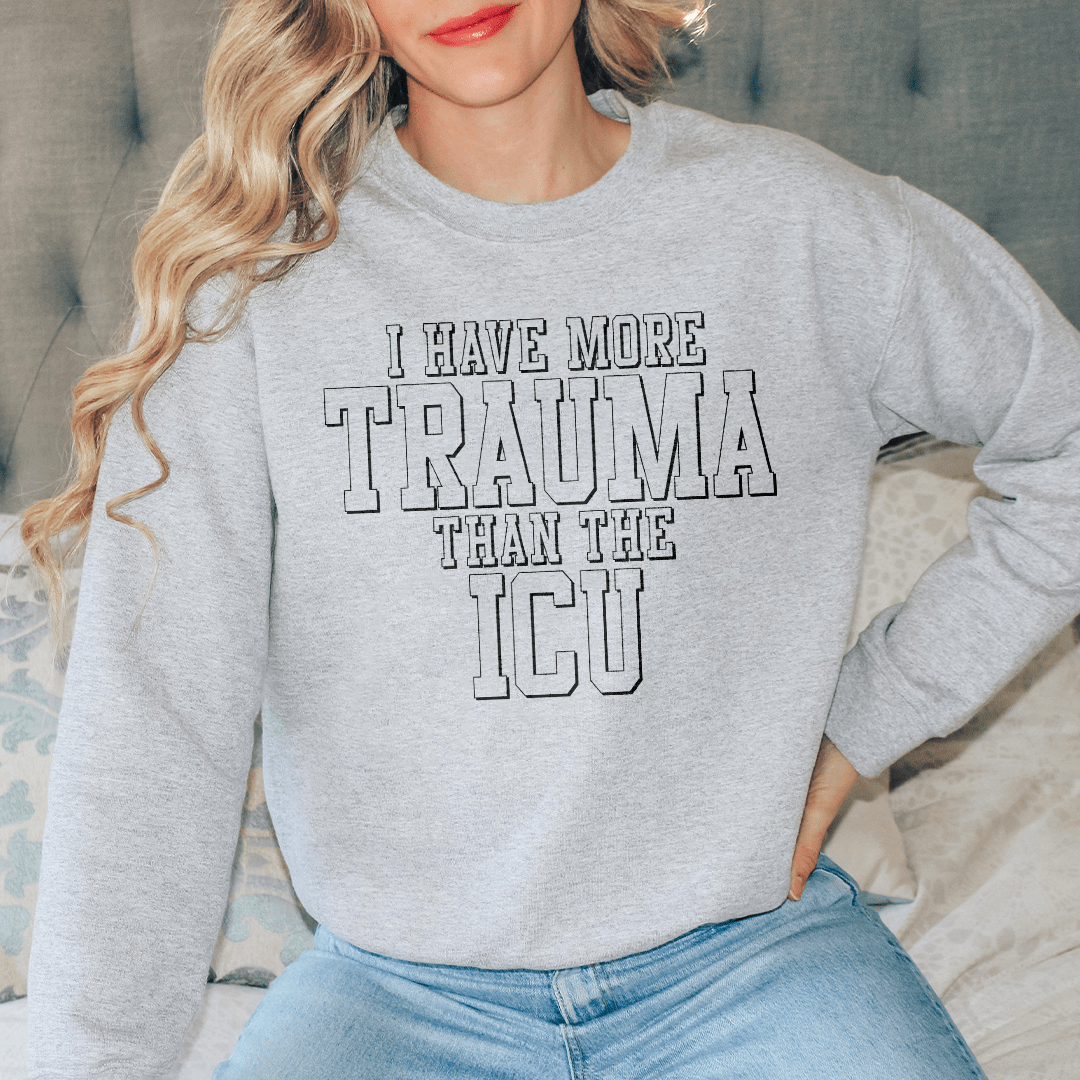 I Have More Than Trauma Than The ICU shopmerchmallow I Have More Than Trauma Than The ICU