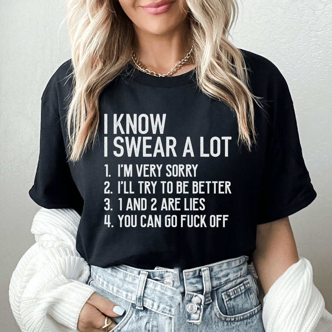 I Know I Swear A lot Tee shopmerchmallow I Know I Swear A lot Tee