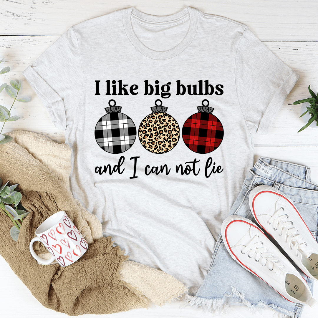 I Like Big Bulbs Tee shopmerchmallow I Like Big Bulbs Tee