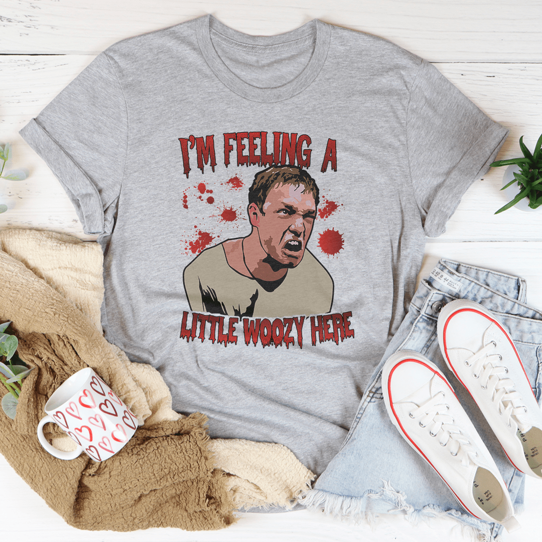I'm Feeling A Little Woozy Here Tee shopmerchmallow I'm Feeling A Little Woozy Here Tee