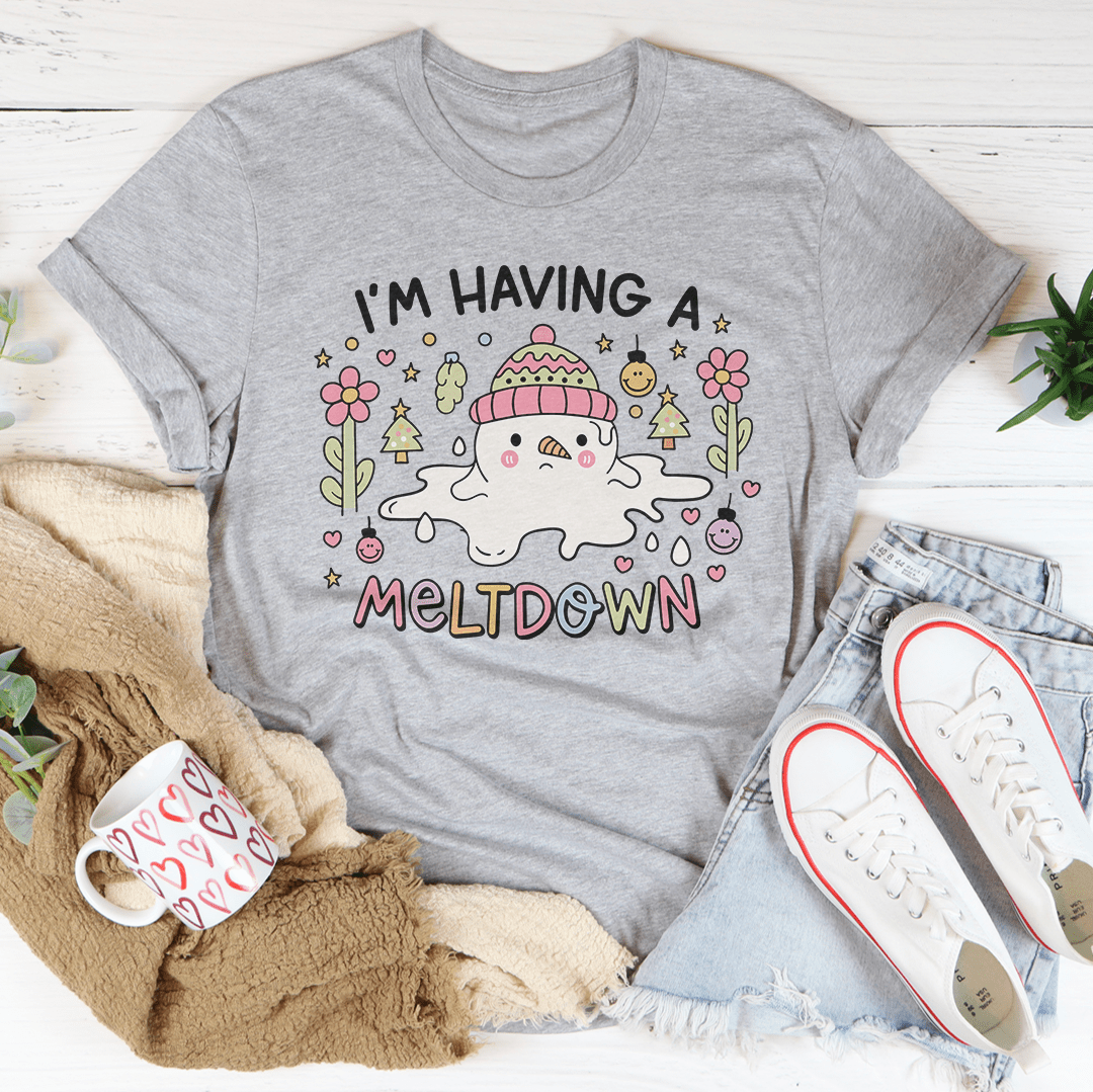 I'm Having A Meltdown Tee shopmerchmallow I'm Having A Meltdown Tee