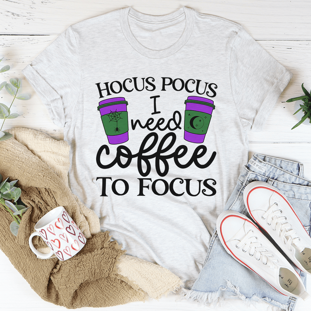 I Need Coffee To Focus Tee shopmerchmallow I Need Coffee To Focus Tee