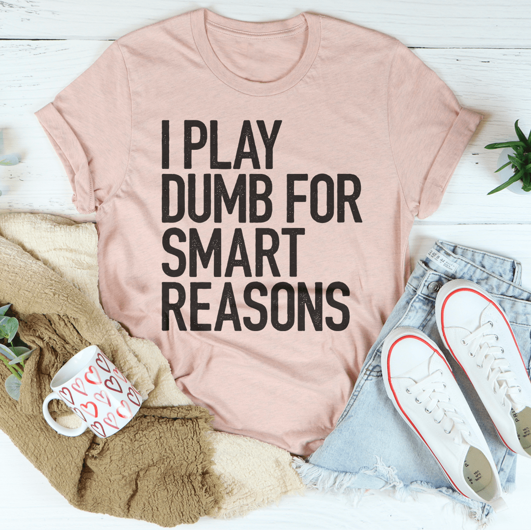 I Play Dumb Tee shopmerchmallow I Play Dumb Tee