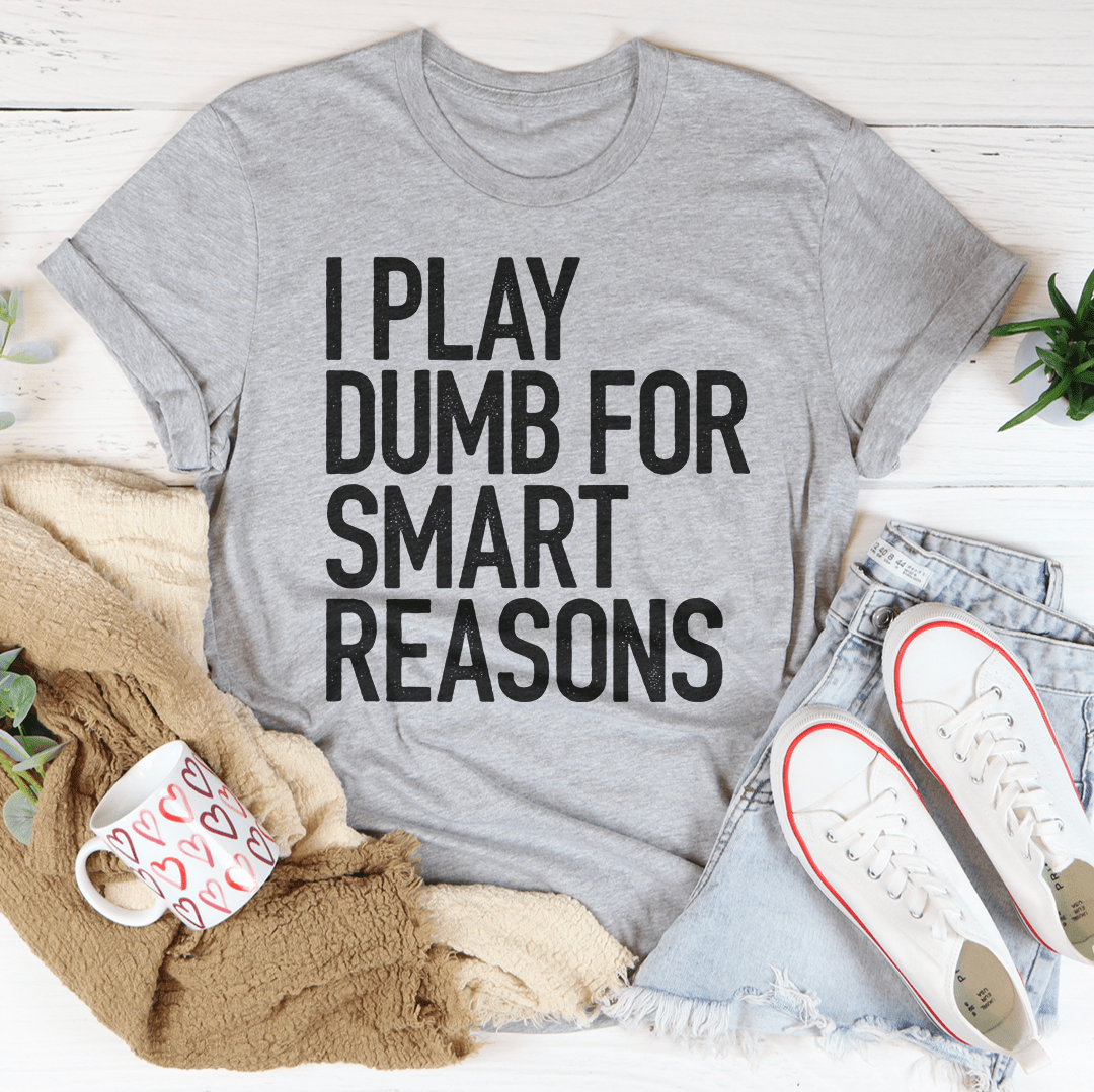 I Play Dumb Tee shopmerchmallow I Play Dumb Tee