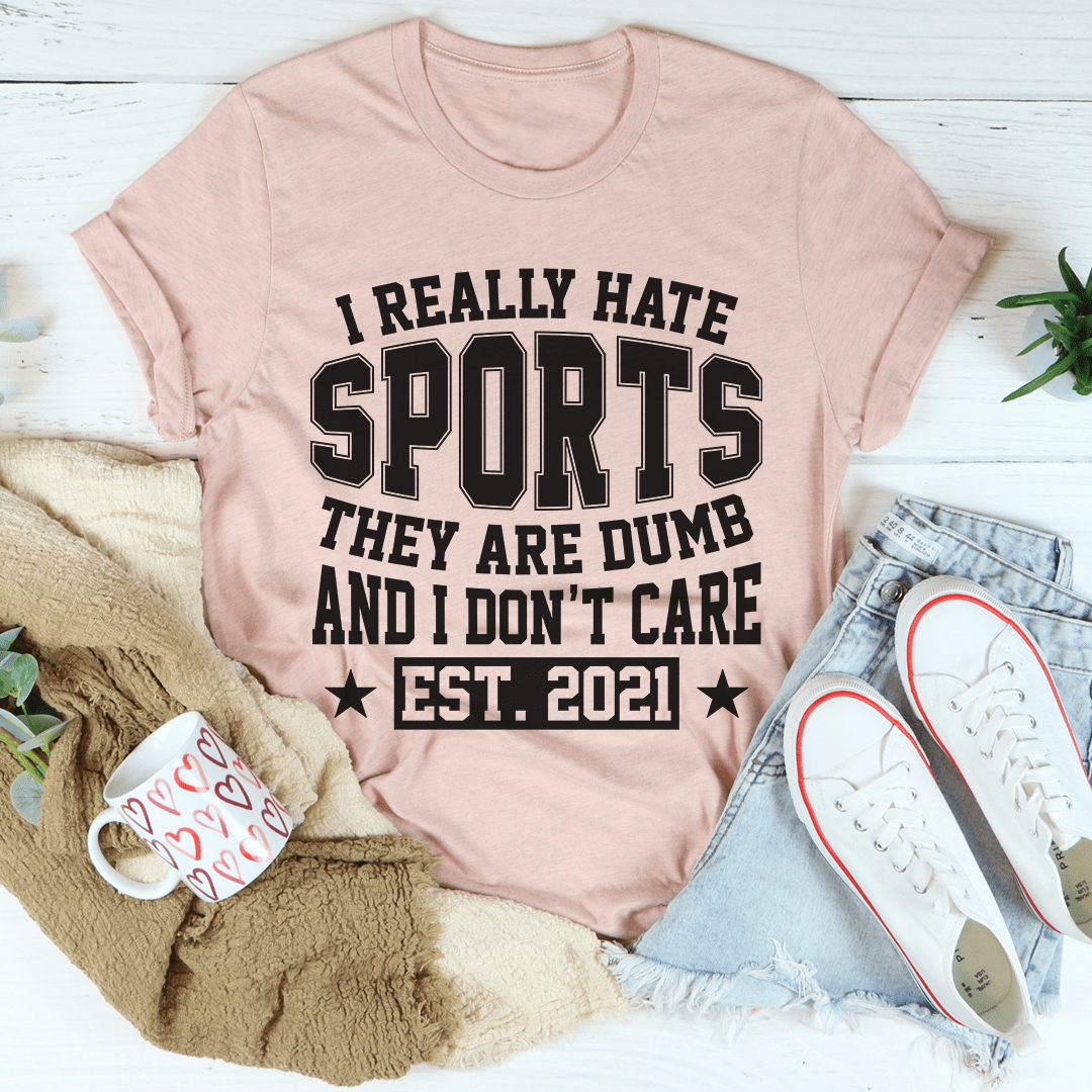 I Really Hate Sports Tee shopmerchmallow I Really Hate Sports Tee
