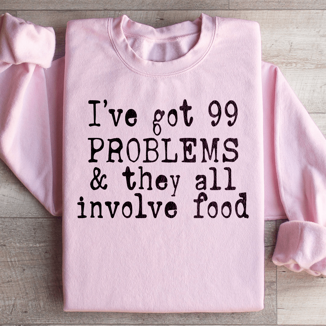 I've Got 99 Problems & They All Involve Food shopmerchmallow I've Got 99 Problems & They All Involve Food
